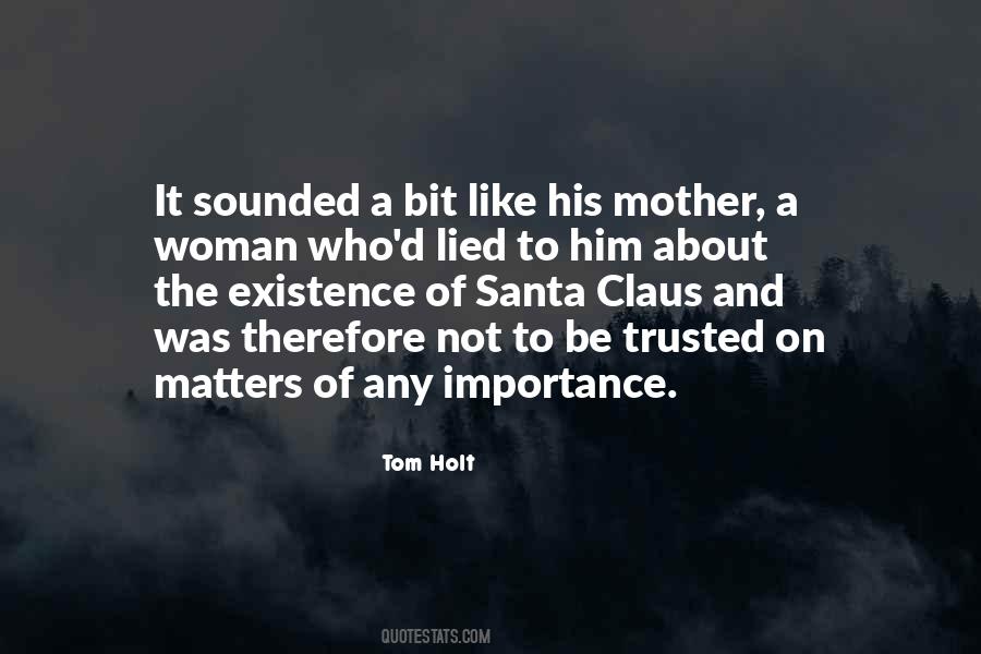 A Woman Of No Importance Quotes #1748851