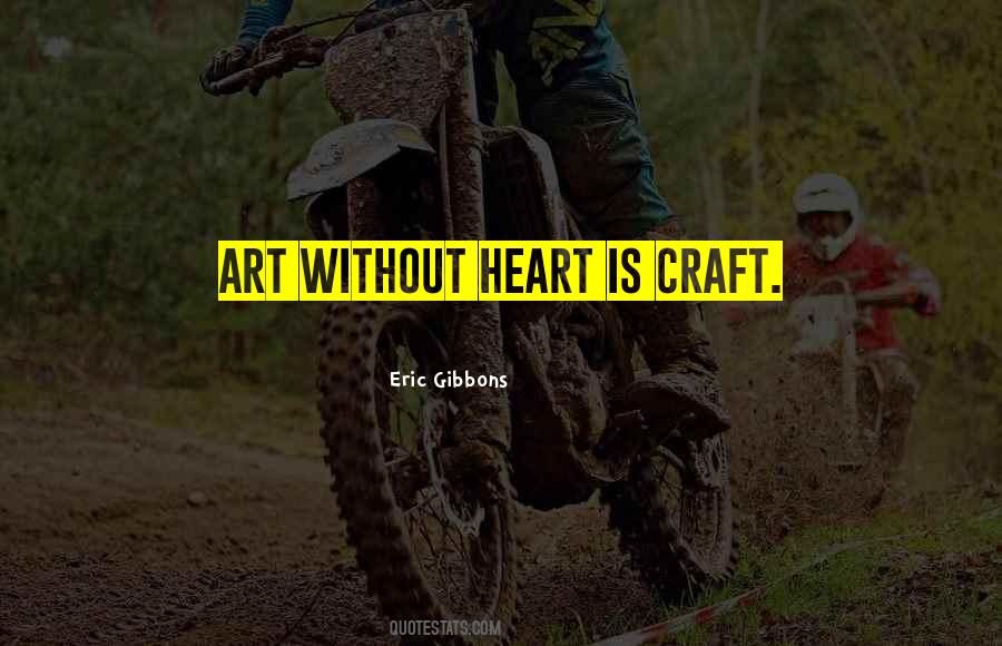 Art Craft Quotes #991175