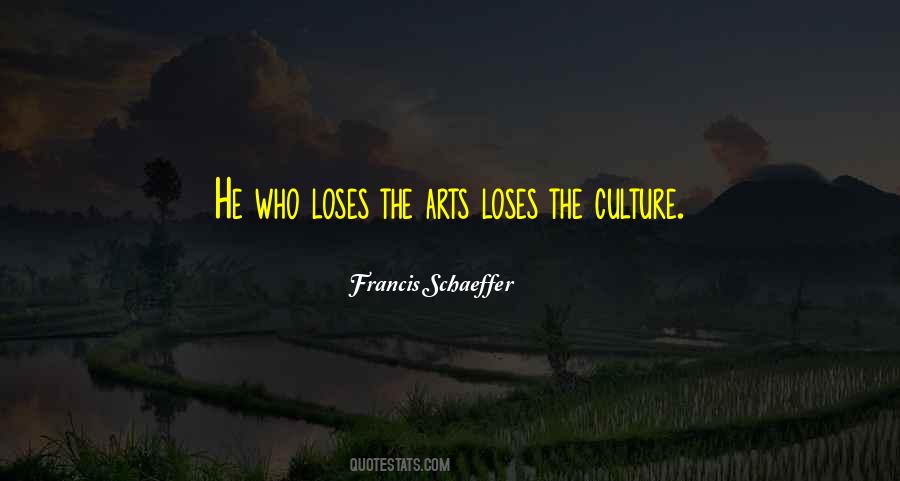 Art Culture Quotes #398567