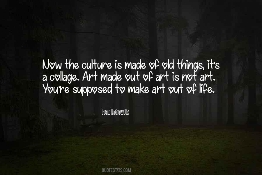 Art Culture Quotes #462520