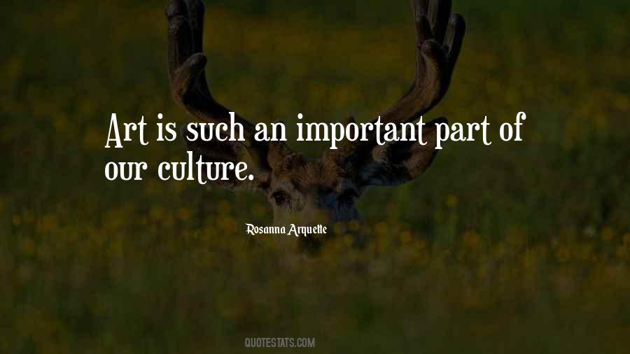 Art Culture Quotes #471174
