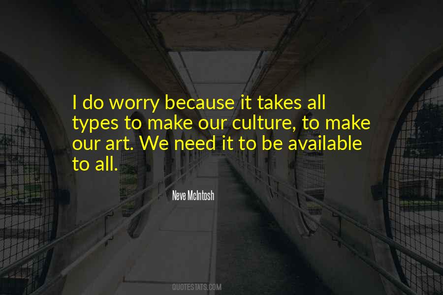 Art Culture Quotes #532167