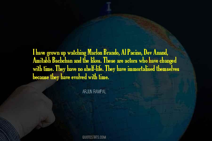 I Have Grown Quotes #1299480
