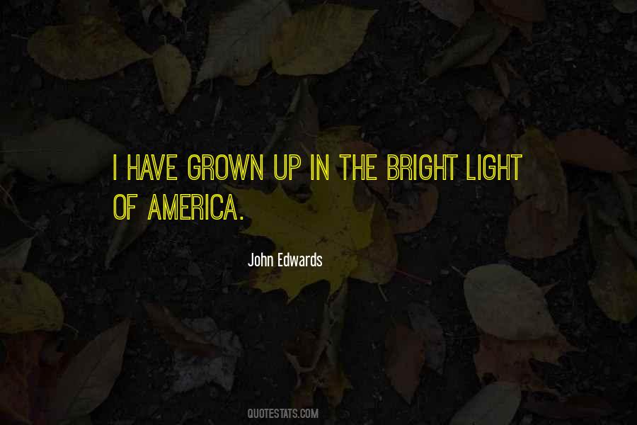 I Have Grown Quotes #1369820