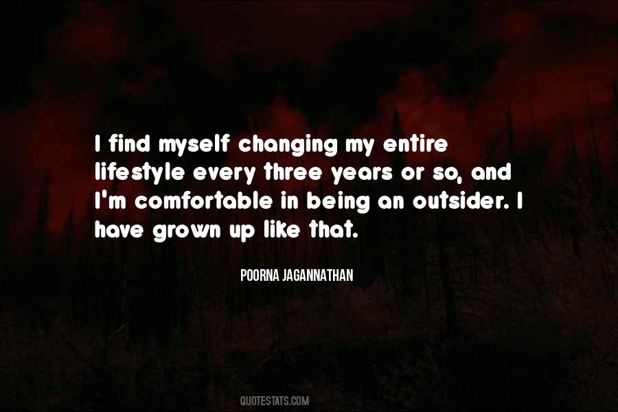 I Have Grown Quotes #1395055