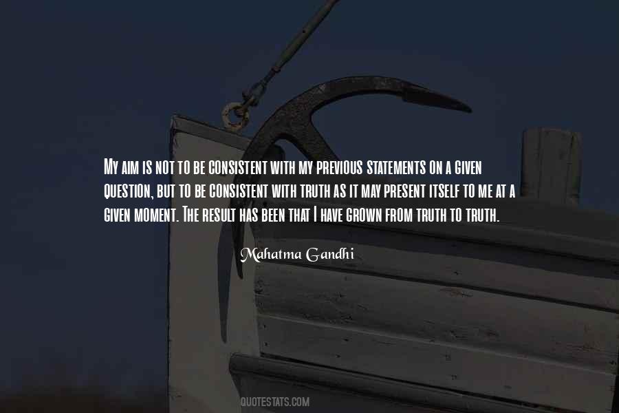 I Have Grown Quotes #1414771