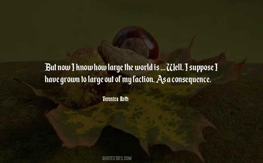 I Have Grown Quotes #1751777