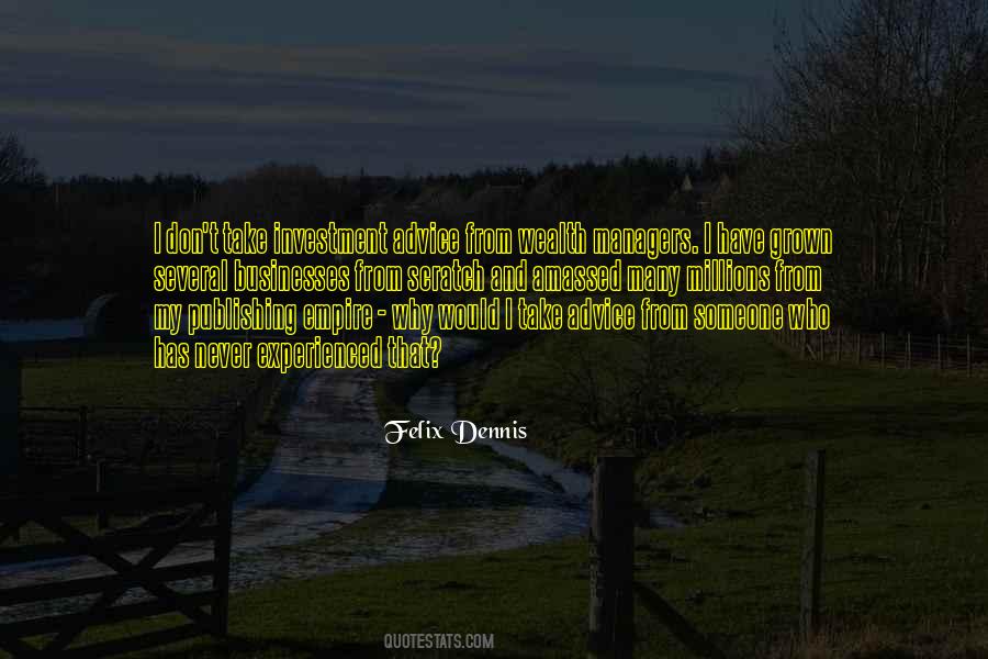 I Have Grown Quotes #322732