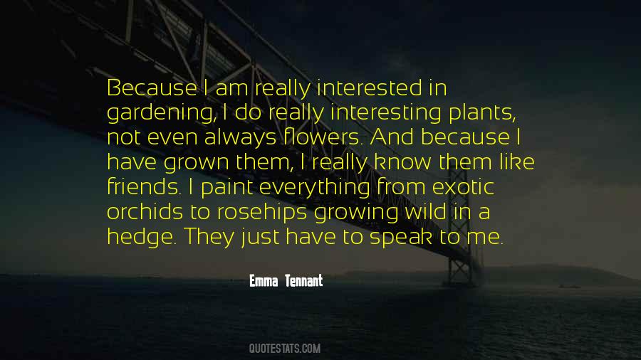 I Have Grown Quotes #408776