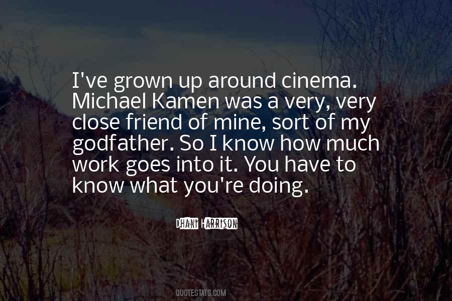 I Have Grown Quotes #58941