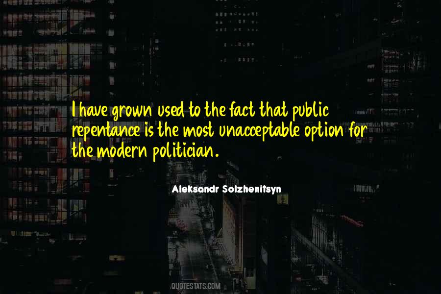 I Have Grown Quotes #749616