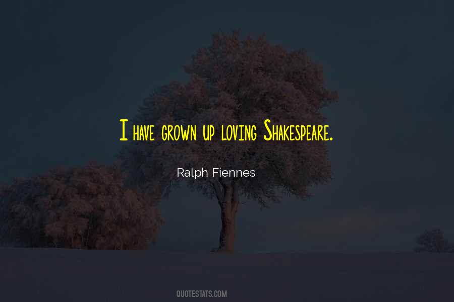 I Have Grown Quotes #817638