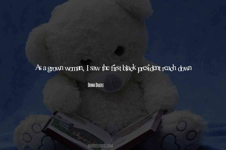 I Have Grown Quotes #88659