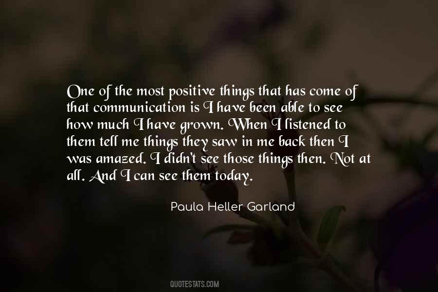 I Have Grown Quotes #986515