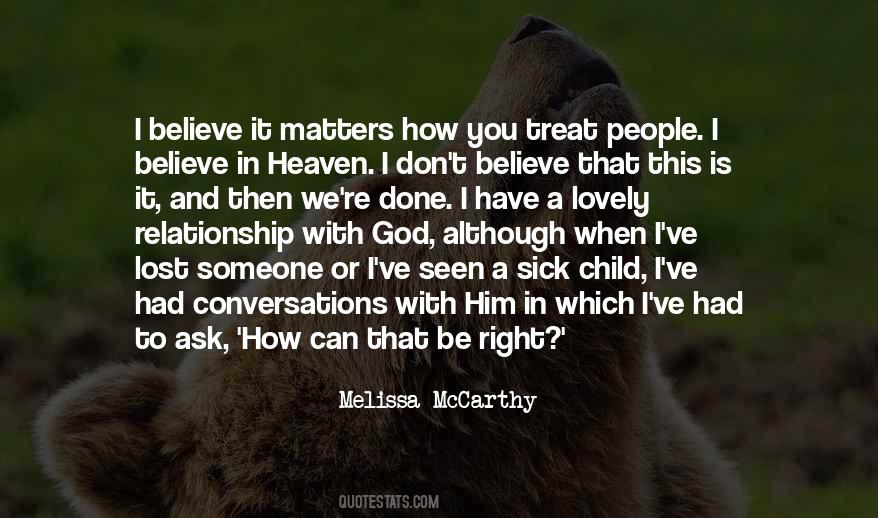 Treat People Right Quotes #516746