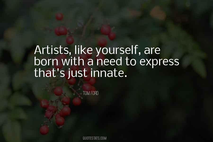 Art Express Yourself Quotes #1606395