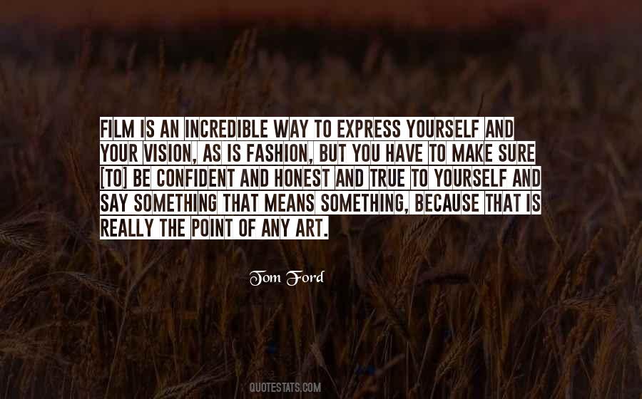 Art Express Yourself Quotes #440087