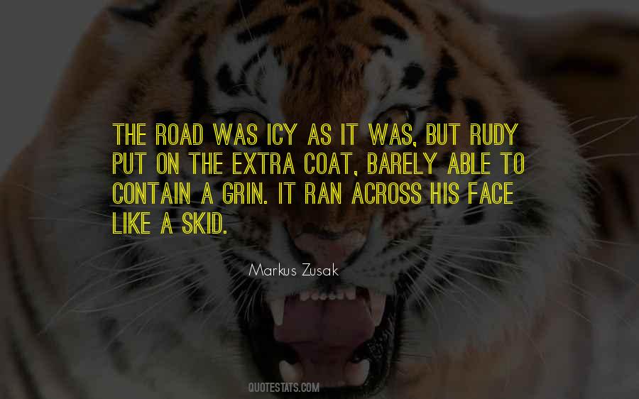 Icy Road Quotes #1009115