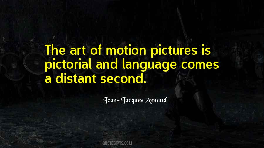 Art In Motion Quotes #926421