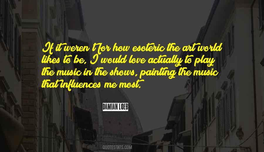 Art In Music Quotes #92838