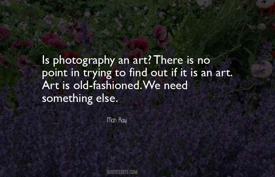 Art In Photography Quotes #1036592