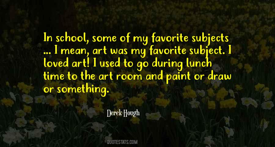 Art In School Quotes #546849