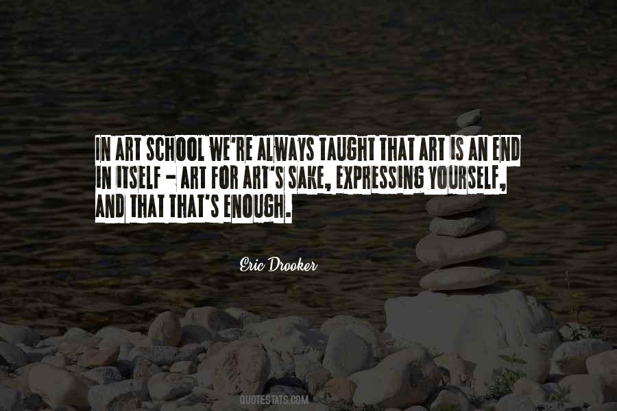 Art In School Quotes #577564