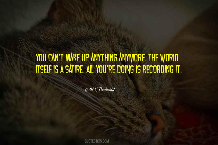 Art Is Anything Quotes #1072078