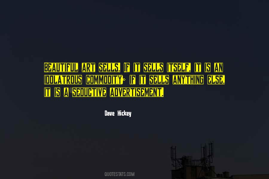 Art Is Anything Quotes #936746