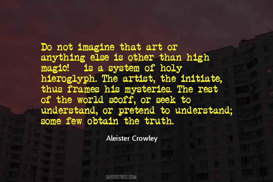 Art Is Anything Quotes #948094