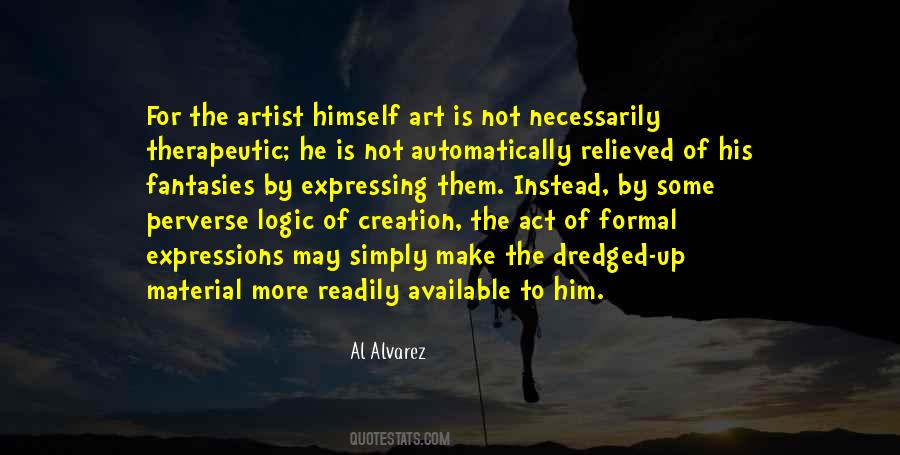 Art Is Creation Quotes #1385981