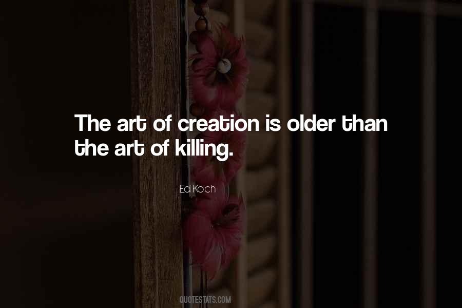 Art Is Creation Quotes #434900