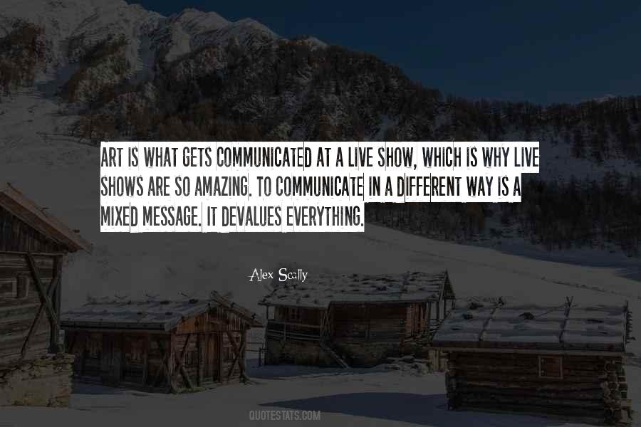 Art Is Everything Quotes #125038