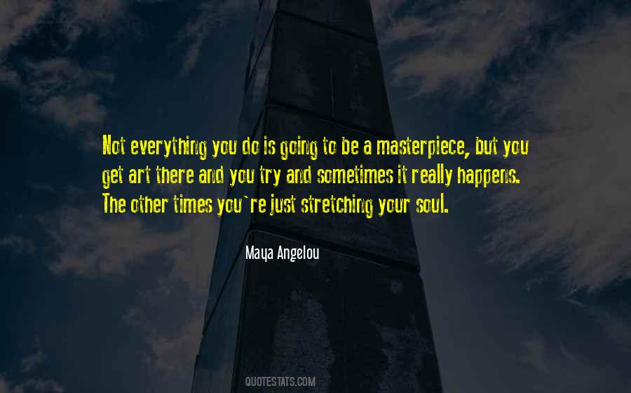 Art Is Everything Quotes #364481