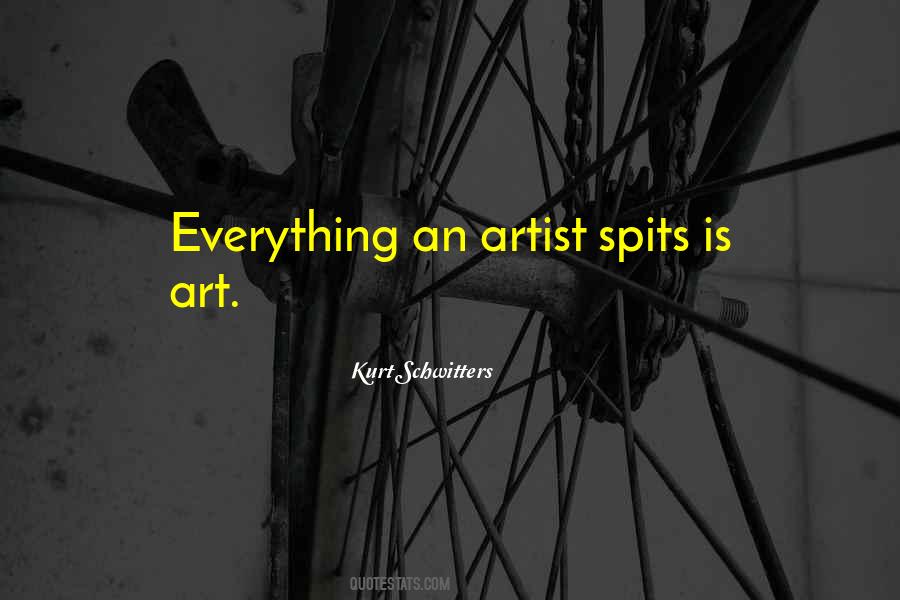 Art Is Everything Quotes #752349