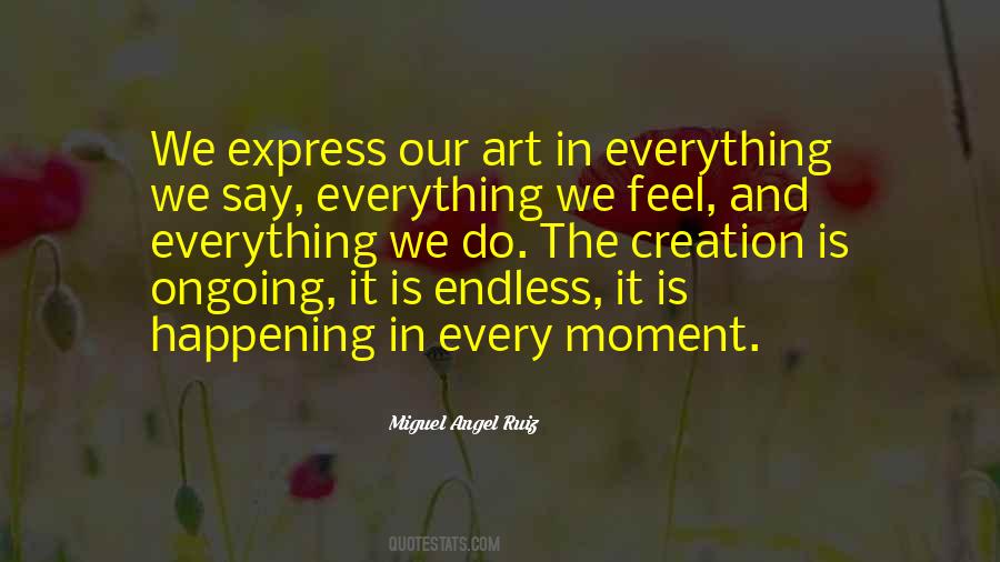 Art Is Expression Quotes #165187