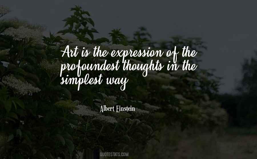 Art Is Expression Quotes #189902
