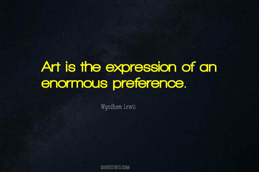 Art Is Expression Quotes #3293