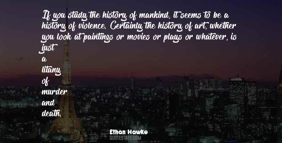 Art Is History Quotes #290516