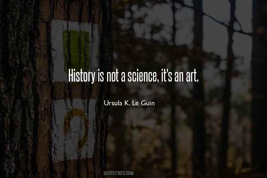 Art Is History Quotes #986172