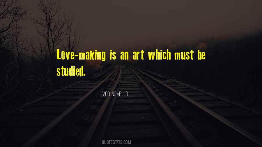 Art Is Love Quotes #260194