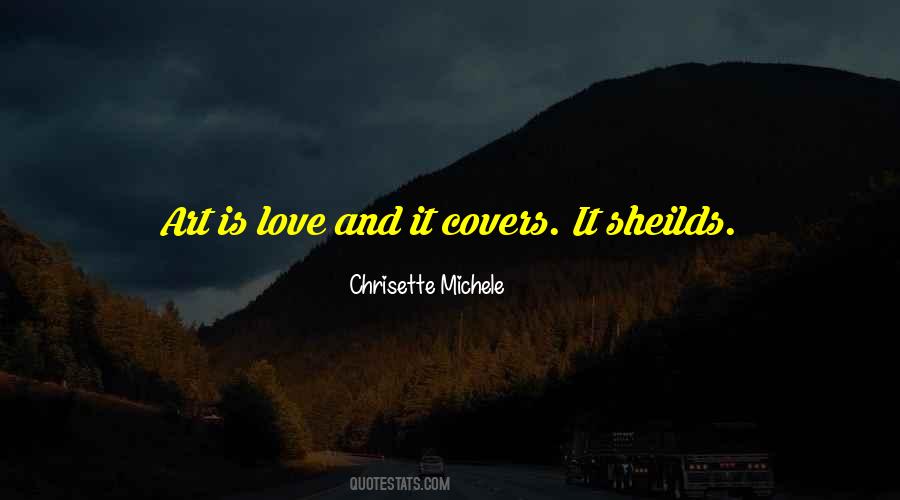 Art Is Love Quotes #946082