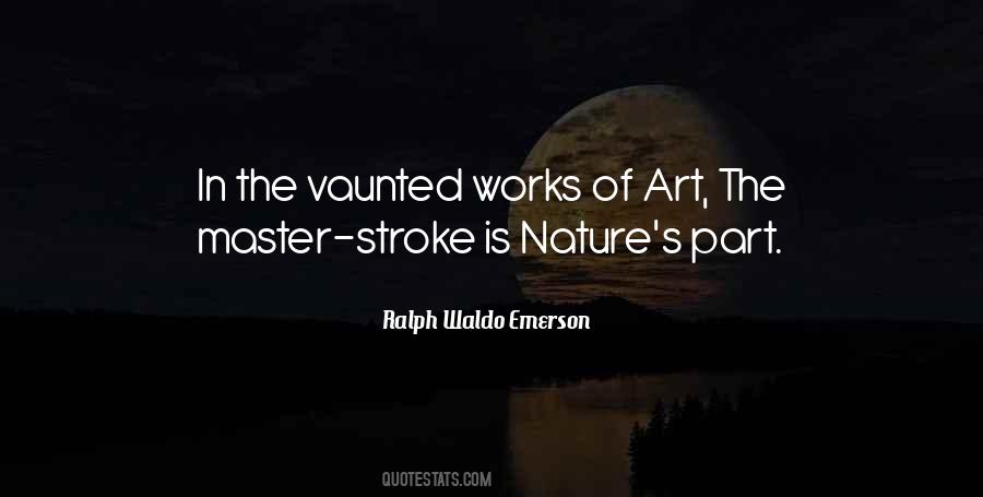 Art Is Nature Quotes #442586