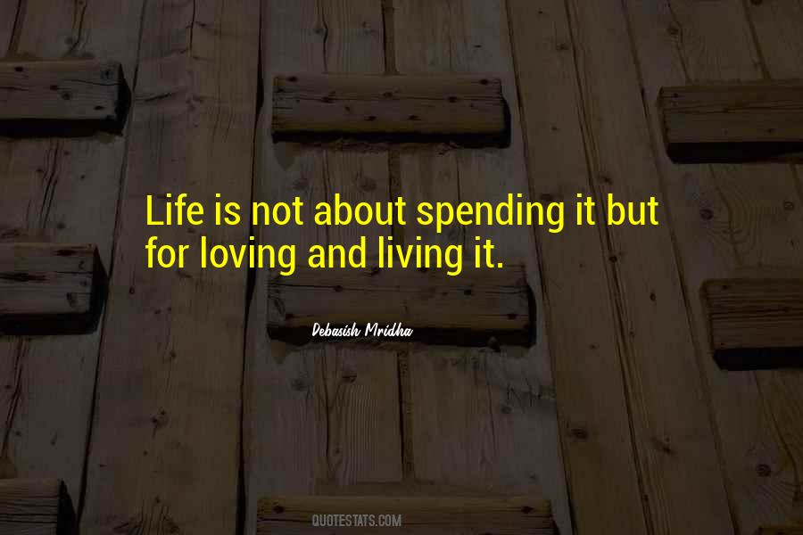 Living It Quotes #1194168