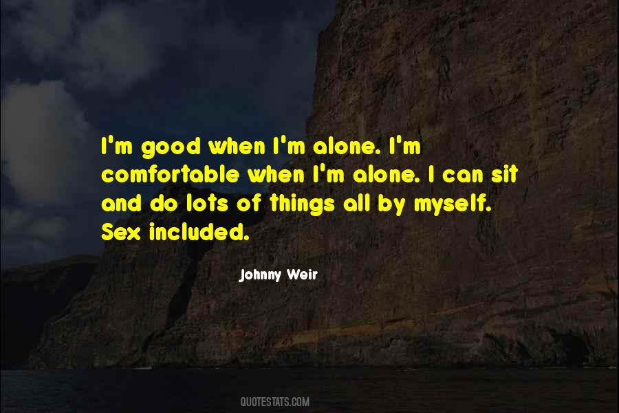 Alone I Sit Quotes #1827961