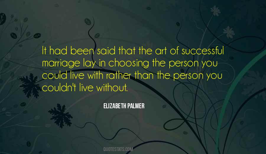 Art Of Choosing Quotes #163628