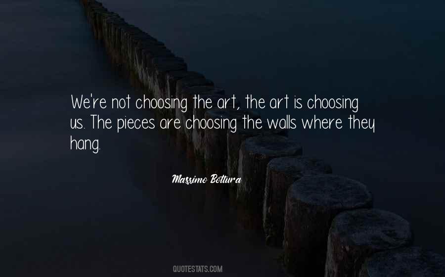 Art Of Choosing Quotes #1708773