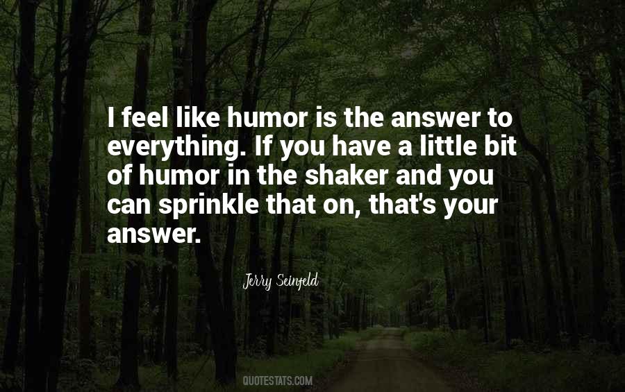 Answer To Everything Quotes #1706836