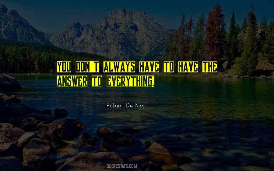 Answer To Everything Quotes #718005