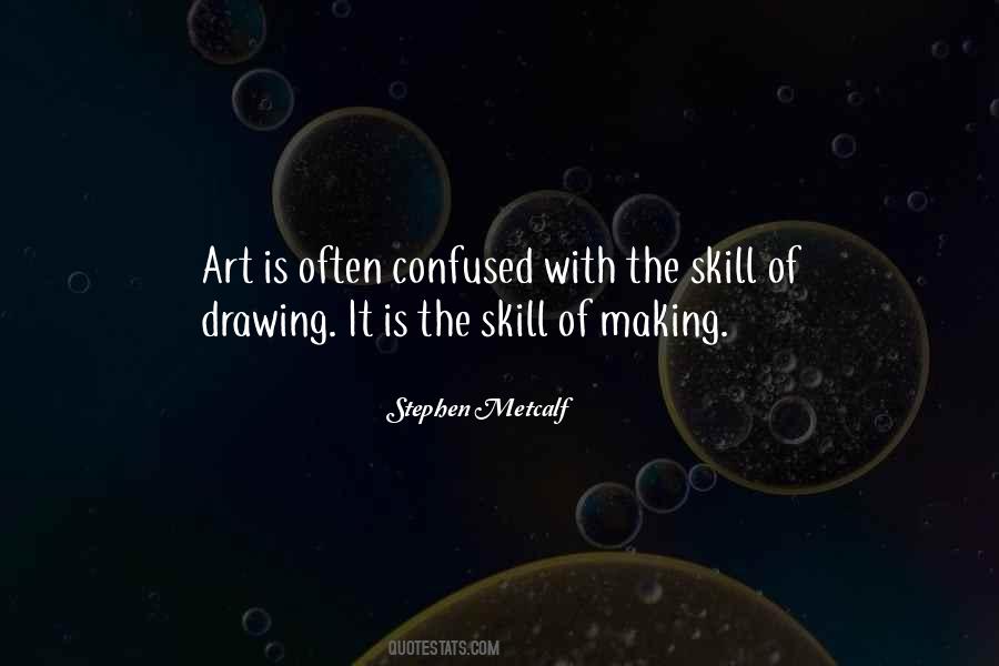 Art Skills Quotes #1385653